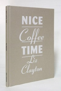 リズ・クレイトン　 『ナイス・コーヒー・タイム』